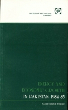 Energy and Economic Growth in Pakistan 1984-85  By Saeed Ahmed Rashed