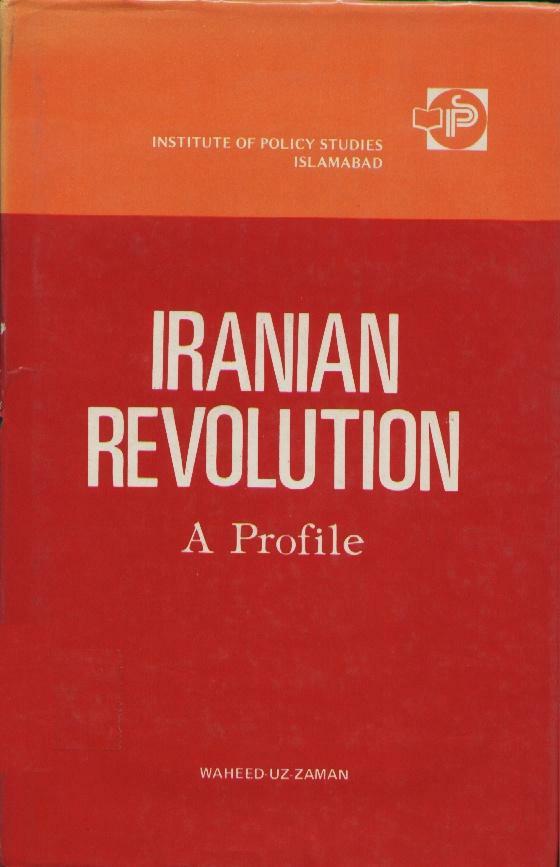 Iranian Revolution: A Profile